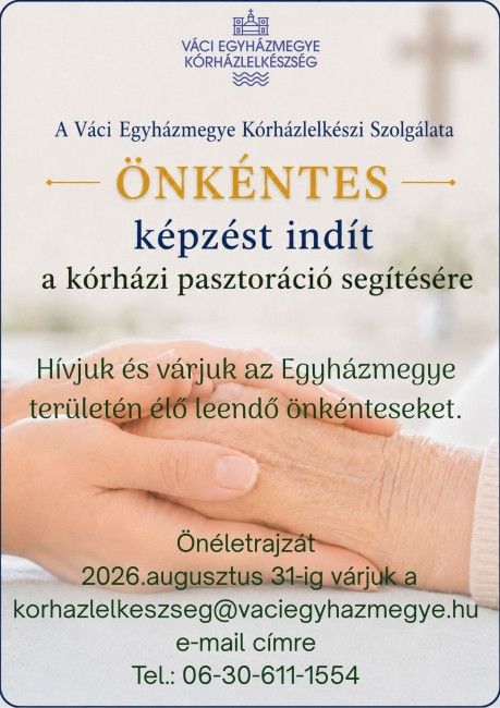 Önkéntes képzést indít a Váci Egyházmegye Kórházlelkészi Szolgálata